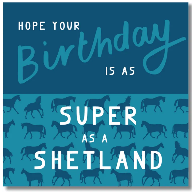 Gubblecote Greeting Card - Super As A Shetland