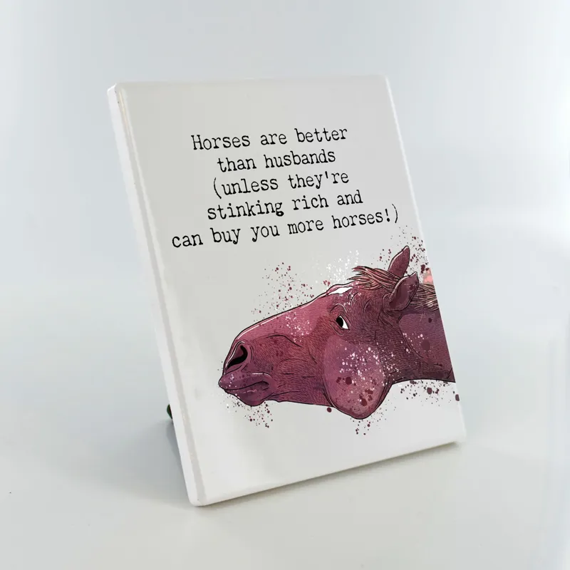 Vivid Squid Photo Panel - Horses Are Better Than Husbands-4