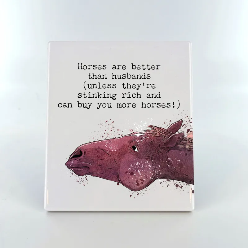 Vivid Squid Photo Panel - Horses Are Better Than Husbands-2